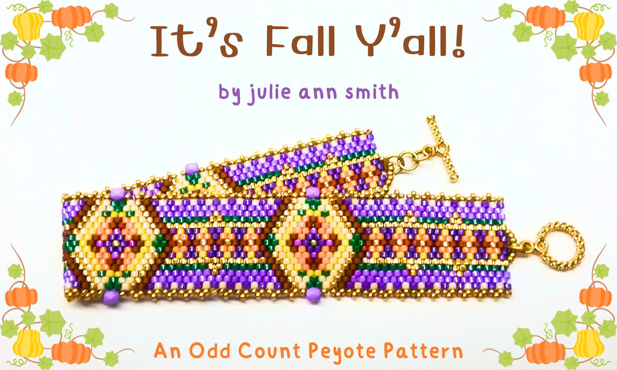 IT'S FALL Y'ALL Bracelet Pattern – Julie Ann Smith