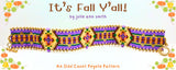 IT'S FALL Y'ALL Bracelet Pattern