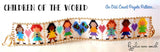 CHILDREN OF THE WORLD Bracelet Pattern