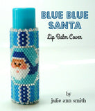 BLUE BLUE SANTA Lip Balm Cover Pattern