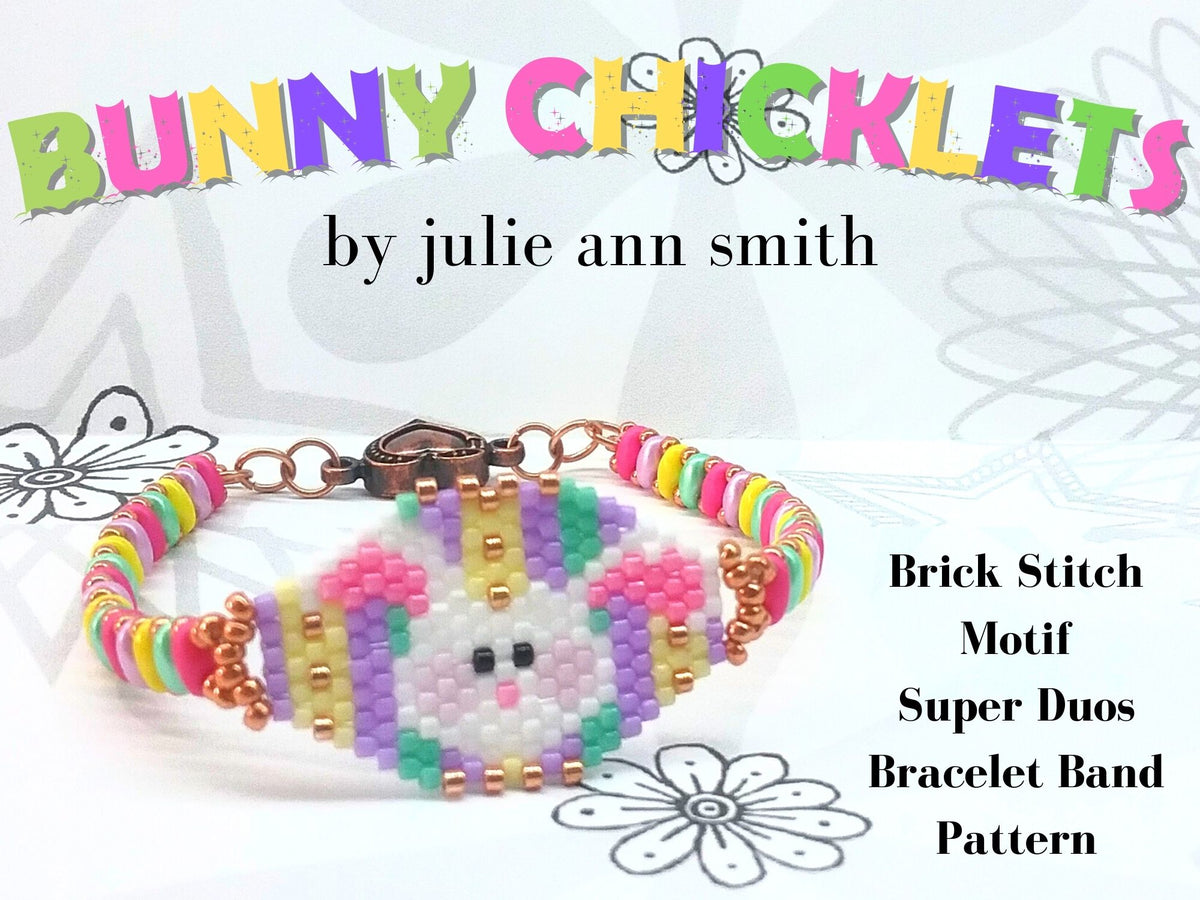 BUNNY CHICKLETS Brick Stitch Motif Super Duos Bracelet Band Pattern – Julie  Ann Smith