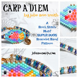 CARP A DIEM Brick Stitch Motif Super Duos Bracelet Band Pattern