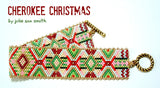 CHEROKEE CHRISTMAS Bracelet Pattern