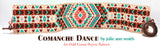 COMANCHE DANCE Bracelet Pattern
