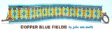 COPPER BLUE FIELDS Bracelet Pattern