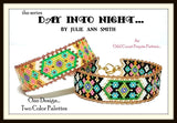 DAY INTO NIGHT Bracelet Pattern