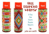 FALL DIAMOND WHIMSY Lip Balm Cover Pattern