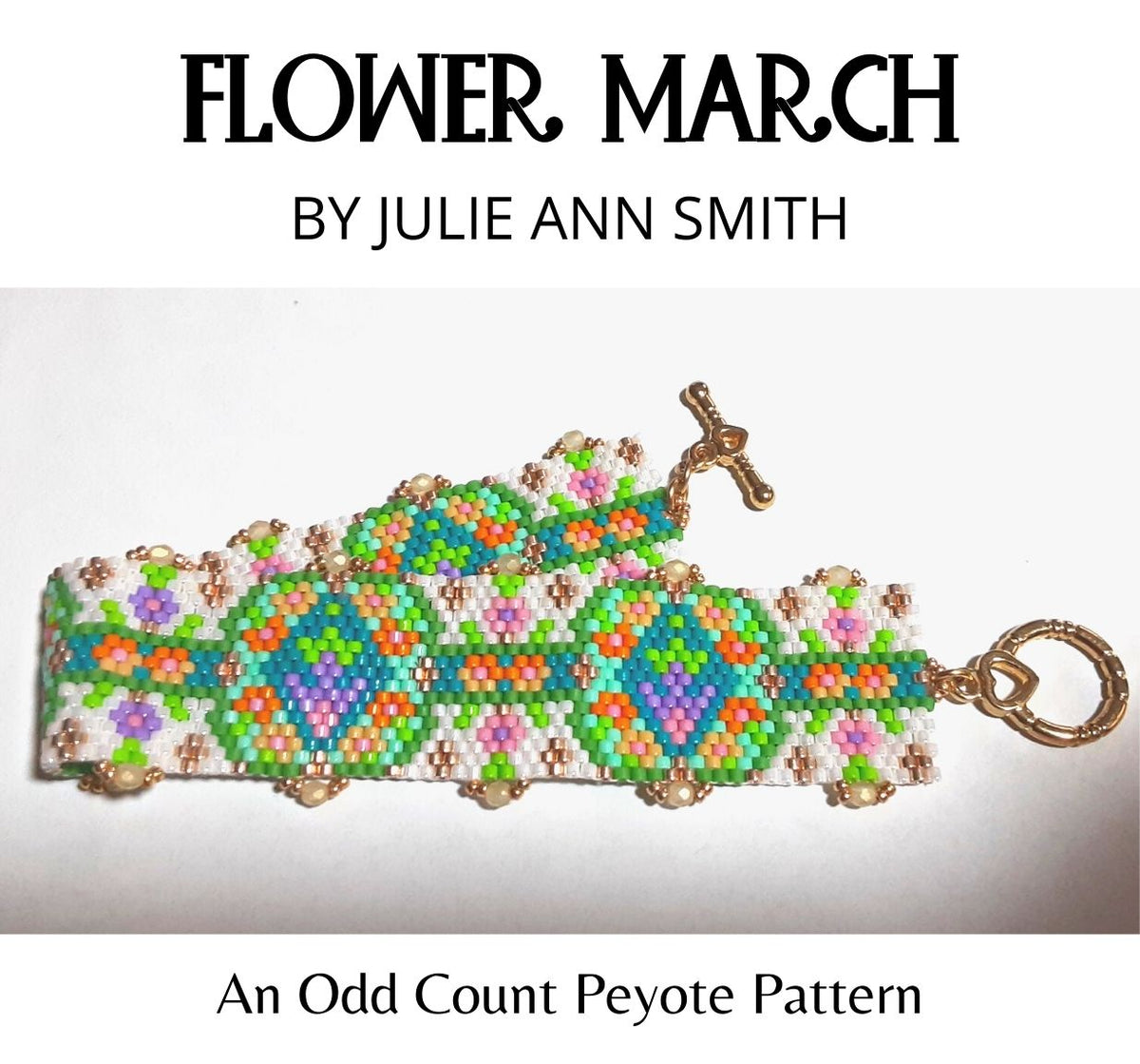 flower seed bead pattern FLOWER MARCH Bracelet Pattern – Julie Ann Smith