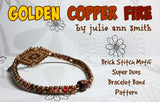 GOLDEN COPPER FIRE Brick Stitch Motif Super Duos Bracelet Band Pattern
