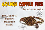 GOLDEN COPPER FIRE Brick Stitch Motif Super Duos Bracelet Band Pattern