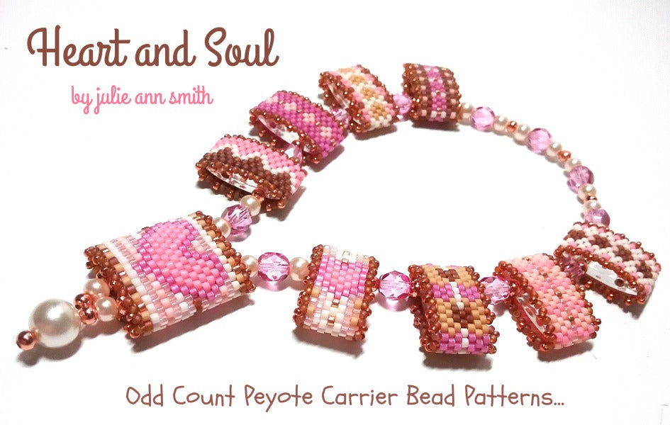 HEART AND SOUL Carrier Bead Patterns – Julie Ann Smith