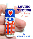 LOVING THE USA Lip Balm Cover Pattern
