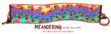 MEANDERING Bracelet Pattern