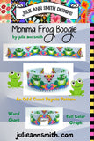 MOMMA FROG BOOGIE Bracelet Pattern