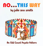 NO, THIS WAY Bracelet Pattern