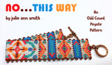 NO, THIS WAY Bracelet Pattern