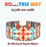 NO, THIS WAY Bracelet Pattern