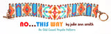 NO, THIS WAY Bracelet Pattern