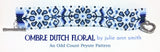 OMBRE DUTCH FLORAL Bracelet Pattern