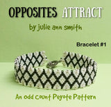 OPPOSITES ATTRACT Bracelet Pattern