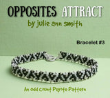 OPPOSITES ATTRACT Bracelet Pattern