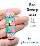PINK FLAMINGO DANCE Lip Balm Cover Pattern