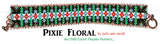 PIXIE FLORAL Bracelet Pattern