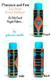 PRECIOUS AND FEW Lip Balm Cover Pattern