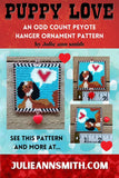 PUPPY LOVE Odd Count Peyote Hanger Ornament Pattern