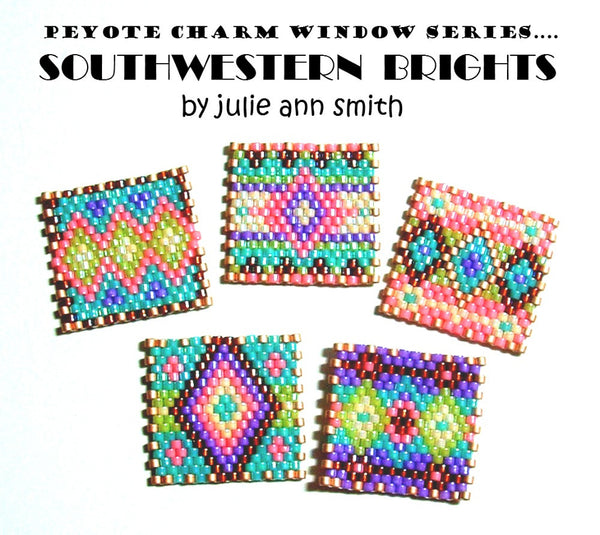 SOUTHWESTERN BRIGHTS Peyote Charm Windows Pattern