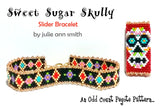 SWEET SUGAR SKULLY Slider Bracelet Pattern
