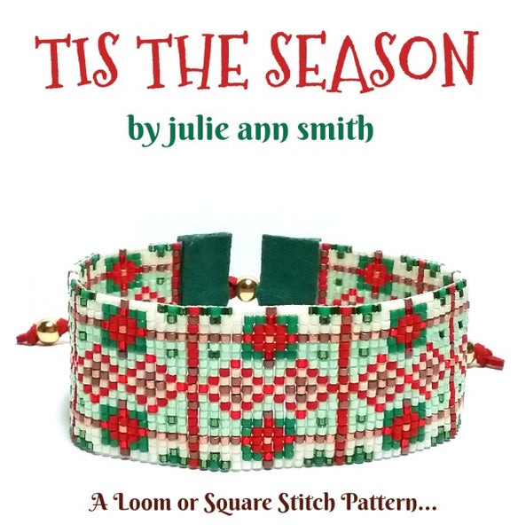 TIS THE SEASON Square Stitch or Loom Bracelet Pattern