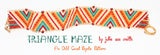 TRIANGLE MAZE Bracelet Pattern