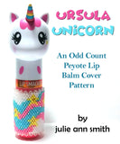 URSULA UNICORN Lip Balm Cover Pattern