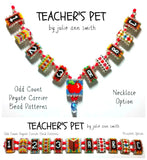 TEACHER'S PET Carrier Bead Patterns