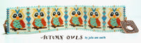 AUTUMN OWLS Bracelet Pattern