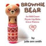 BROWNIE BEAR Lip Balm Cover Pattern