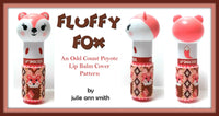 FLUFFY FOX Lip Balm Cover Pattern