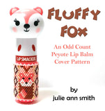 FLUFFY FOX Lip Balm Cover Pattern