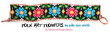 FOLK ART FLOWERS Bracelet Pattern