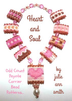 HEART AND SOUL Carrier Bead Patterns