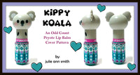 KIPPY KOALA Lip Balm Cover Pattern