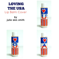 LOVING THE USA Lip Balm Cover Pattern
