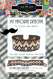MY FAVORITE DETECTIVE Bracelet Pattern