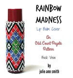 RAINBOW MADNESS Lip Balm Cover Pattern