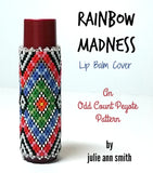 RAINBOW MADNESS Lip Balm Cover Pattern