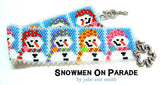 SNOWMEN ON PARADE Bracelet Pattern