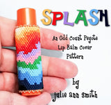 SPLASH Lip Balm Cover Pattern