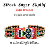 SWEET SUGAR SKULLY Slider Bracelet Pattern
