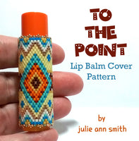 TO THE POINT Lip Balm Cover Pattern